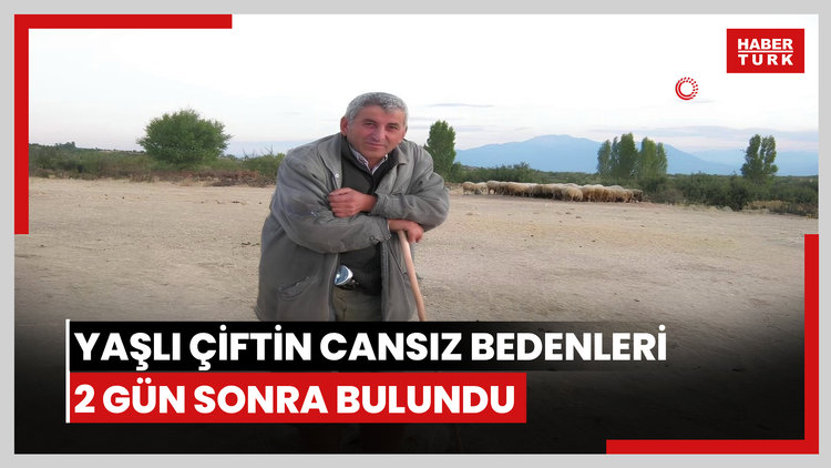 Ormana odun toplamaya giden yaşlı çiftin cansız bedenleri 2 gün sonra bulundu