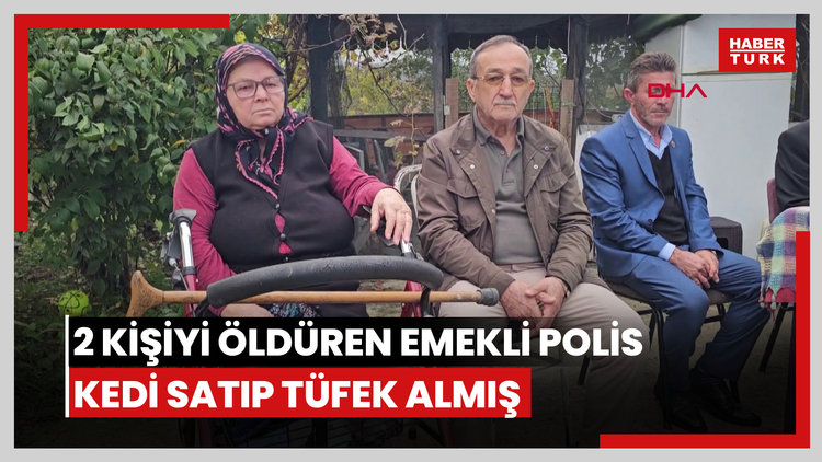 Kahveyi basıp 2 kişiyi öldüren emekli polis, kedi satıp tüfek almış