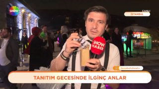 Tanıtım gecesinde ilginç anlar!