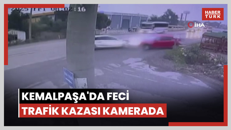 Kemalpaşa'da feci trafik kazası kamerada: 2 ölü, 4 yaralı