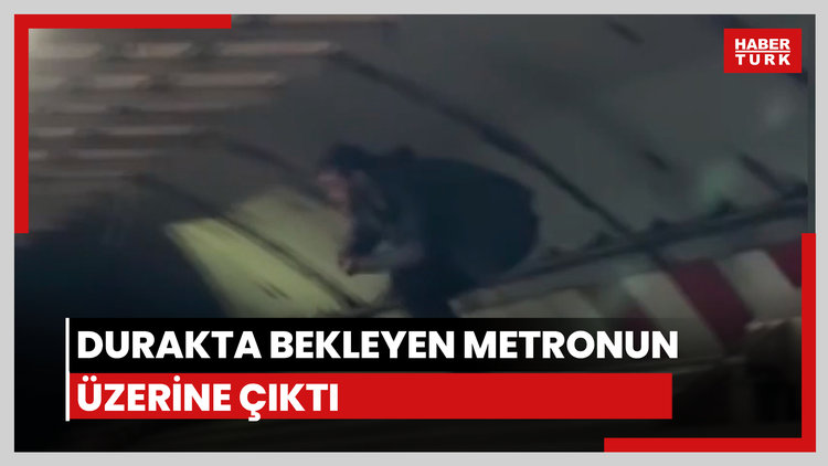 Metronun üzerine çıktı!