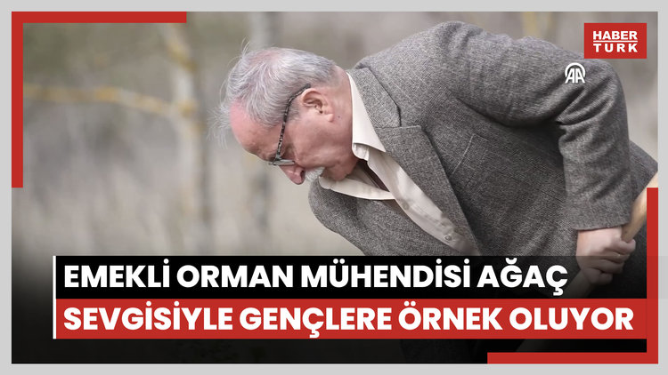 Emekli orman mühendisi ağaç sevgisiyle gençlere örnek oluyor