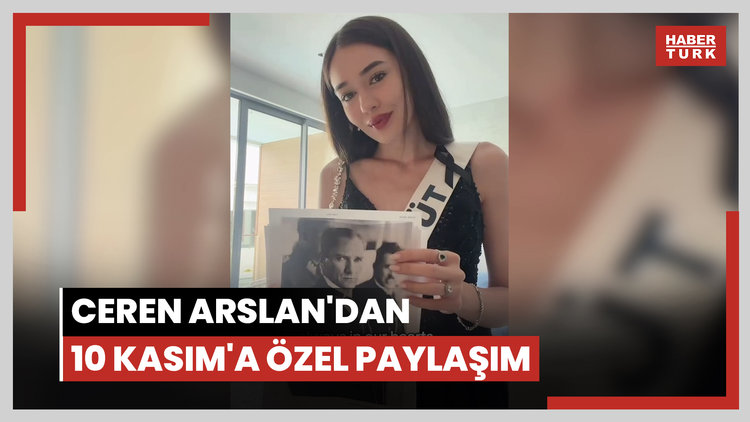 Ceren Arslan'dan 10 Kasım'a özel paylaşım