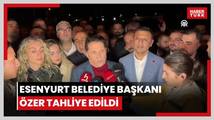 Görevinden uzaklaştırılan Esenyurt Belediye Başkanı Özer tahliye edildi