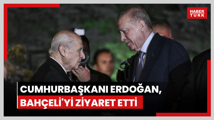 Cumhurbaşkanı Erdoğan, MHP Genel Başkanı Bahçeli'yi ziyaret etti