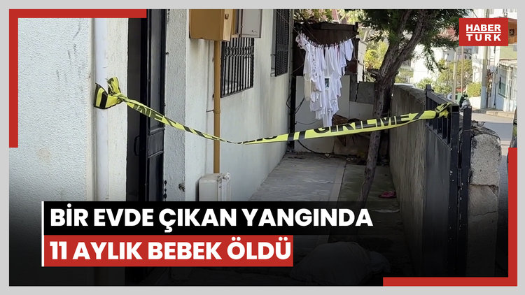 Bir evde çıkan yangında 11 aylık bebek öldü, 2 çocuk dumandan etkilendi