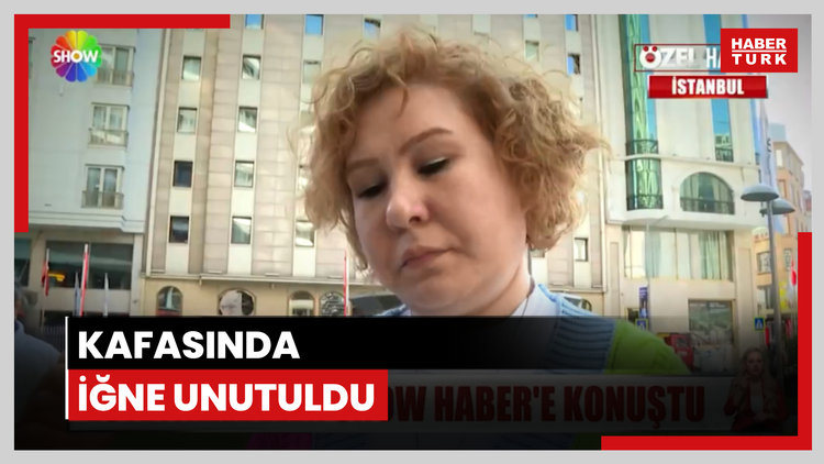 Kafasında iğne unutuldu