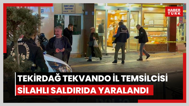Tekirdağ Tekvando İl Temsilcisi Aybek, silahlı saldırıda yaralandı