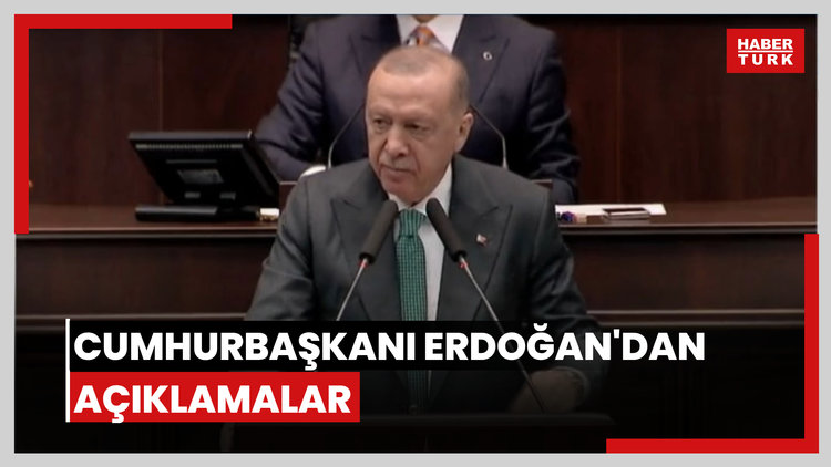 Cumhurbaşkanı Erdoğan'dan açıklamalar