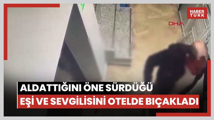 Kağıthane'de aldattığını öne sürdüğü eşi ve sevgilisini otelde bıçakladı