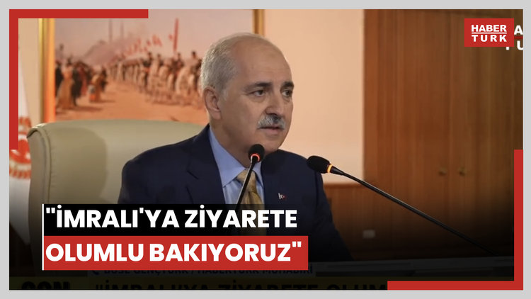 "İmralı'ya ziyarete olumlu bakıyoruz"