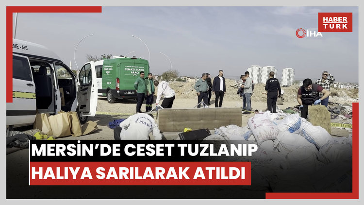 Mersin'de korkunç cinayet: Öldürüp tuzlayıp halıya sarıp çekyatla atmışlar