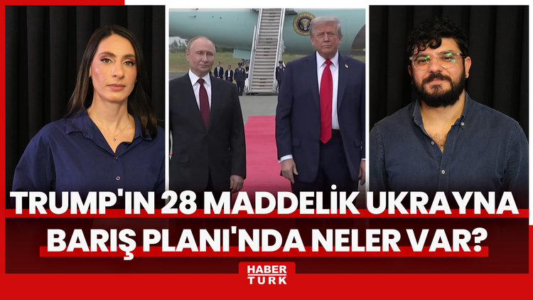 Trump'ın 28 maddelik Ukrayna Barış Planı'nda neler var? Avrupa'nın ve Ukrayna'nın itirazı nedir?