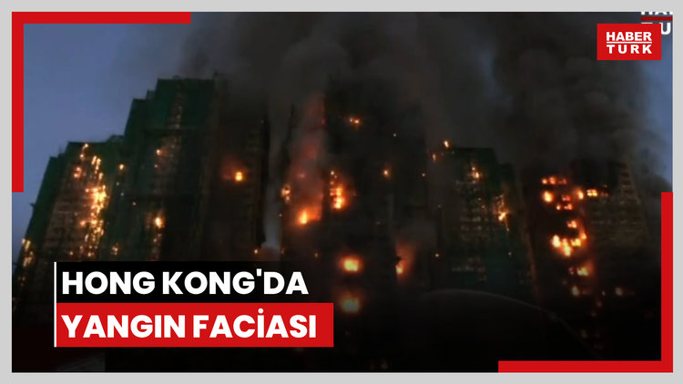 Hong Kong'da yangın faciası