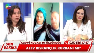 Alev kıskançlık kurbanı mı?