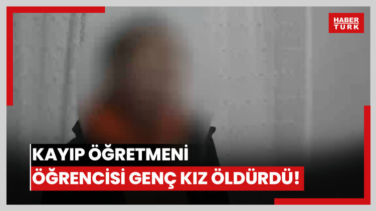 Zaman aşımına 5 ay kala çözüldü! Kayıp öğretmeni öğrencisi genç kız öldürdü!