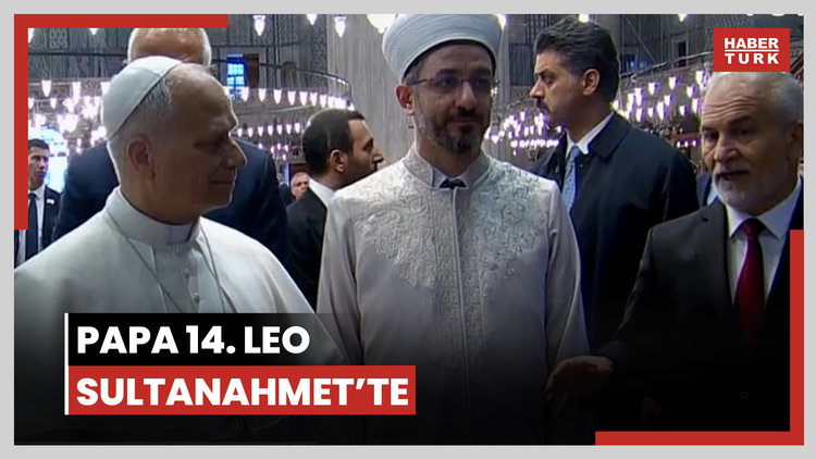 Papa 14. Leo Sultanahmet Camii'ni ziyaret ediyor