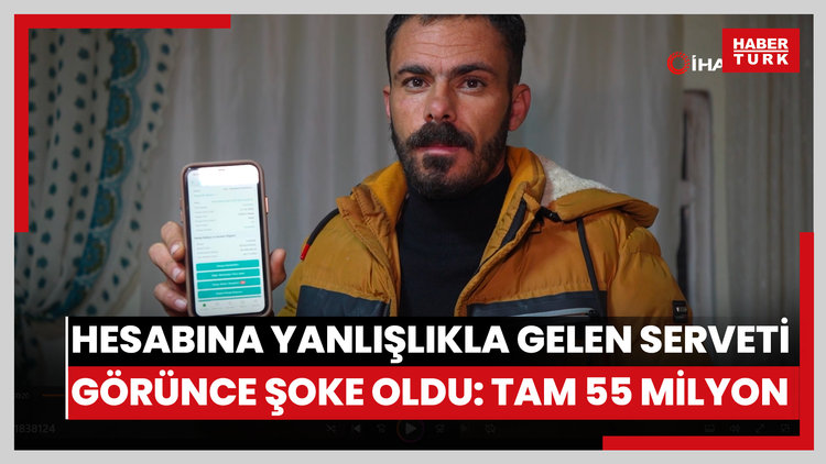 Hesabına yanlışlıkla gelen serveti görünce şoke oldu: Tam 55 milyon