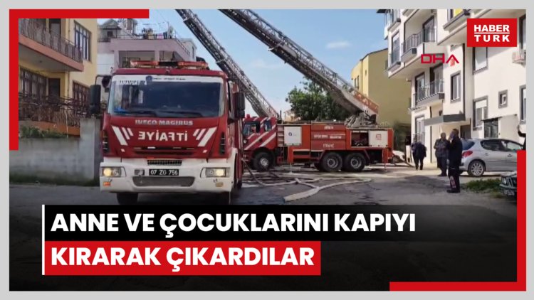 Anne ve çocuklarını kapıyı kırarak çıkardılar
