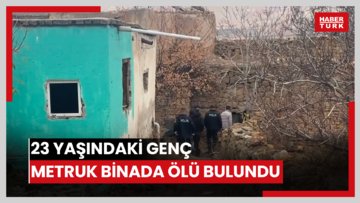 23 yaşındaki genç metruk binada ölü bulundu