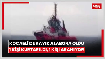 Kocaeli'de kayık böyle alabora oldu: 1 kişi kurtarıldı, 1 kişi aranıyor