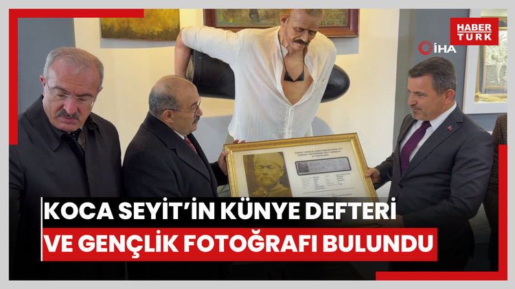 Koca Seyit'in künye defteri ve gençlik fotoğrafı ortaya çıktı
