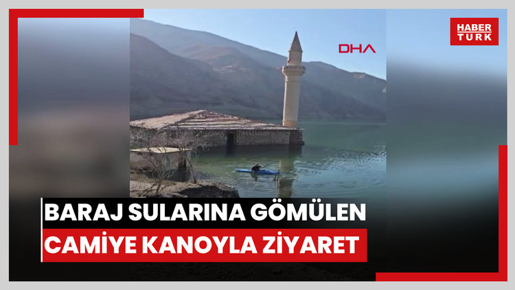 Baraj sularına gömülen camiye kanoyla ziyaret