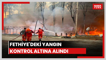Fethiye'deki yangın kontrol altına alındı