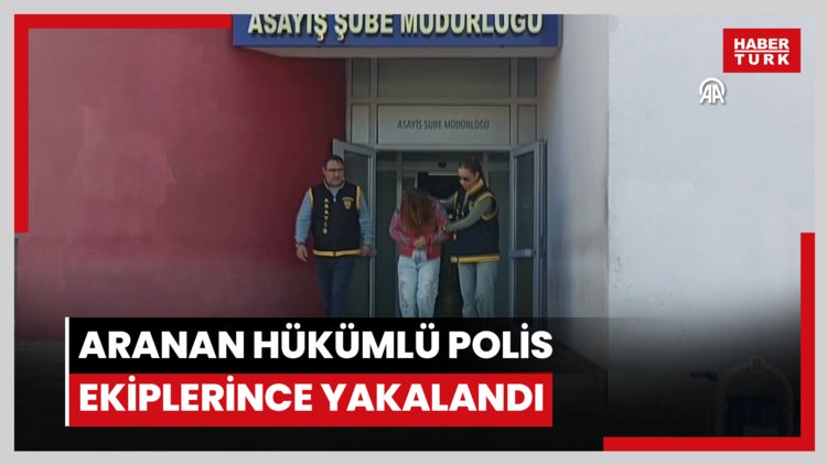 16 yıl 8 ay kesinleşmiş hapis cezasıyla aranan hükümlü polis ekiplerince yakalandı.