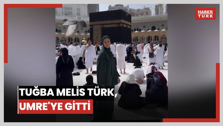 Tuğba Melis Türk, Umre'ye gitti