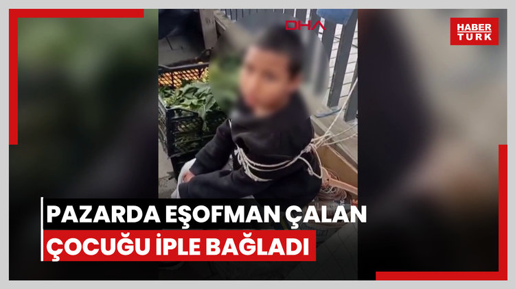 Sarıyer'de pazarda eşofman çalan çocuğu iple bağladı: 'Geri getirince gönderdik'