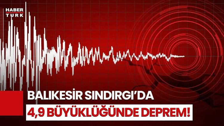 SON DAKİKA! Balıkesir Sındırgı&#039;da Deprem! İstanbul Ve İzmir&#039;de De Hissedildi!