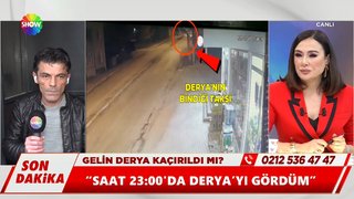 Derya'nın kaçma anı ekranlarda!