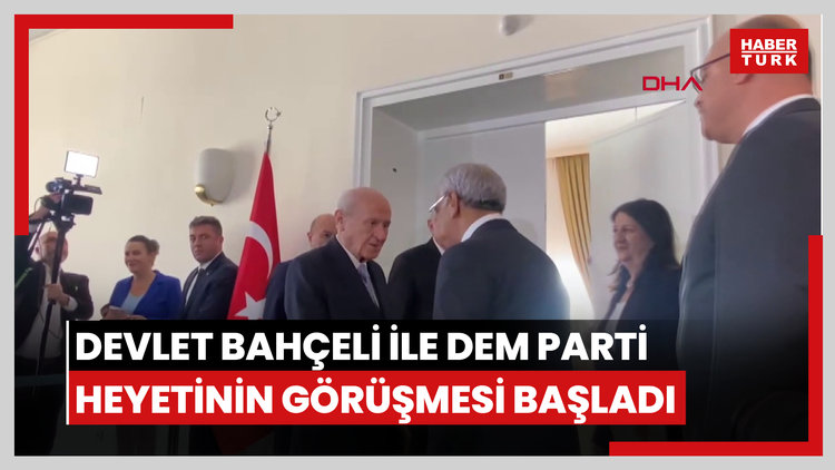 MHP Genel Başkanı Devlet Bahçeli ile Dem Parti heyetinin görüşmesi başladı