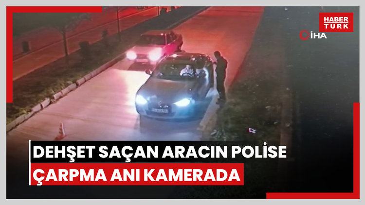 Dehşet saçan aracın polise çarpma anı kamerada