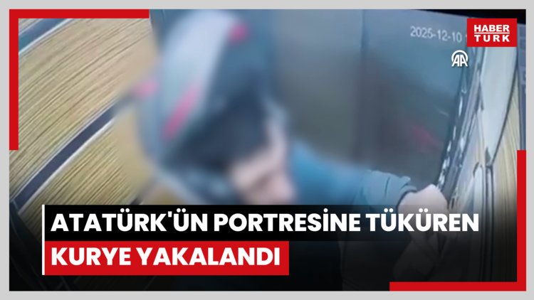 Atatürk'ün portresine tükürdüğü belirlenen kurye yakalandı