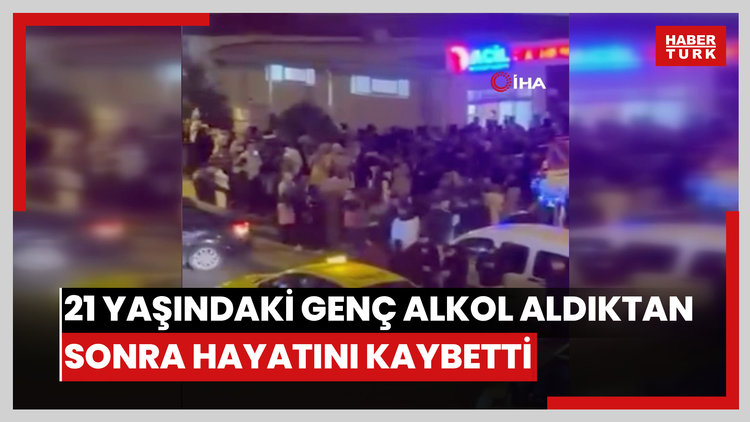 21 yaşındaki genç alkol aldıktan sonra hayatını kaybetti