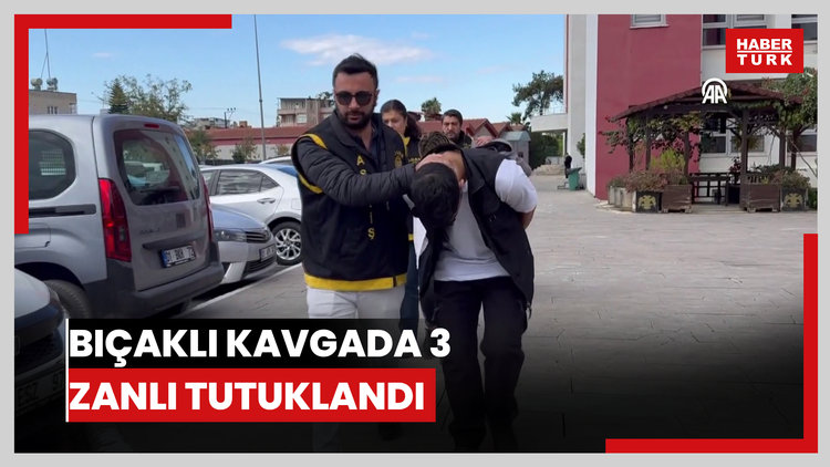 Bir kişinin öldüğü bıçaklı kavgaya ilişkin 3 zanlı tutuklandı