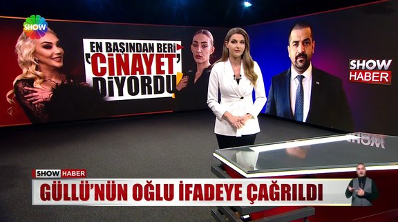 Güllü'nün oğlu ifadeye çağrıldı!