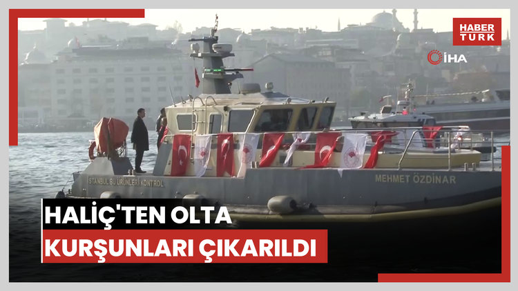 Haliç'ten olta kurşunları çıkarıldı