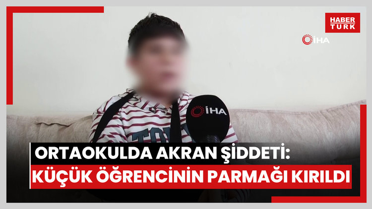 Ankara'da ortaokulda akran şiddeti: Küçük öğrencinin parmağı kırıldı