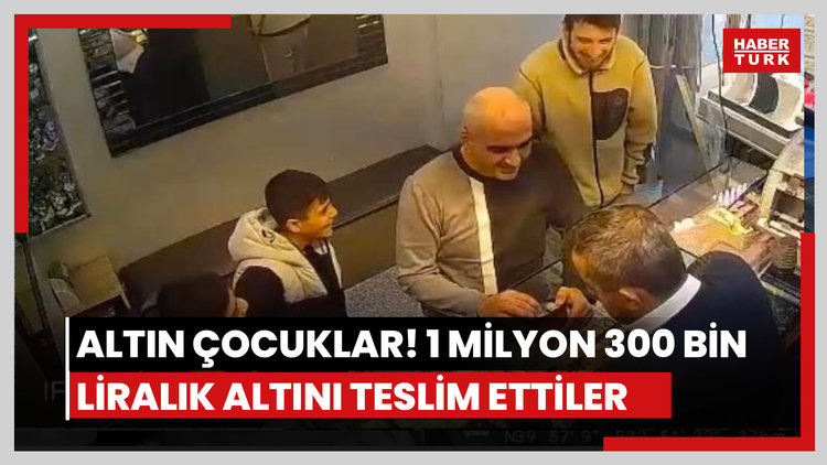 Altın çocuklar! 1 milyon 300 bin liralık altını teslim ettiler