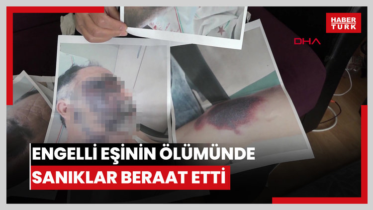 Engelli eşinin ölümünde sanıklar beraat etti, 'Çocuklarımdan endişe ediyorum' dedi