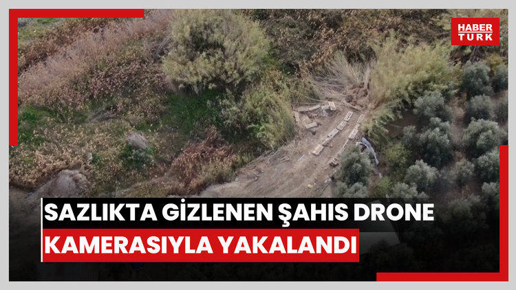 Sazlıkta gizlenen şahıs drone kamerasıyla yakalandı