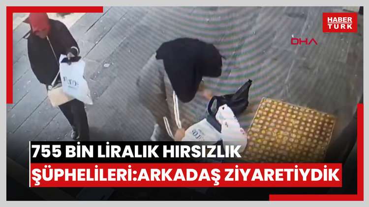 Girdikleri dairelerden 755 bin liralık altın ve saat çalan şüpheliler: Arkadaşımızı ziyarete gitmiştik