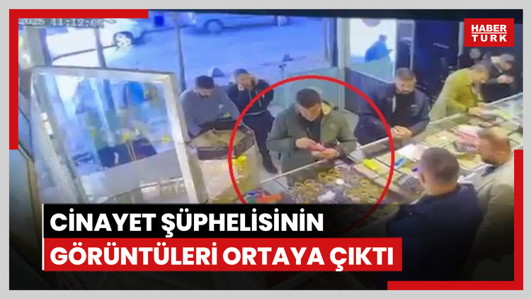 Gülhan'ın cinayet şüphelisinin görüntüleri ortaya çıktı