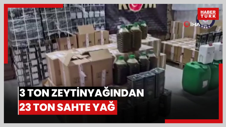 3 ton zeytinyağından 23 ton sahte zeytinyağı yaptılar