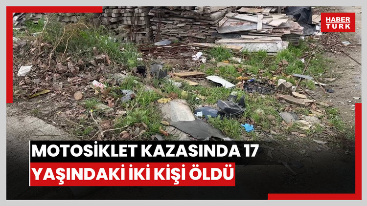 Büyükçekmecedeki motosiklet kazasında 17 yaşındaki iki kişi öldü