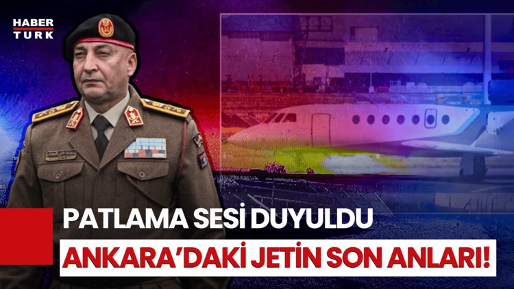 Libya Genelkurmay Başkanı'nı Taşıyan Jetin Düşüş Anı Kamerada!
