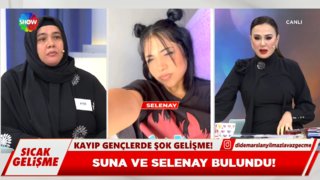 Suna ve Selenay bulundu!